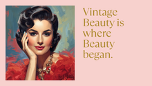 Load image into Gallery viewer, MODERN VINTAGE BEAUTY
